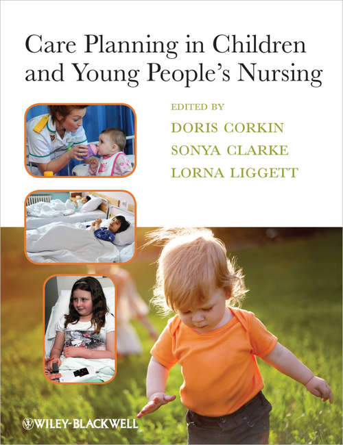 Book cover of Care Planning in Children and Young People's Nursing