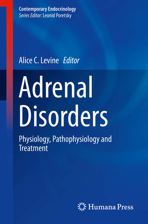 Book cover of Adrenal Disorders: Physiology, Pathophysiology And Treatment (Contemporary Endocrinology)