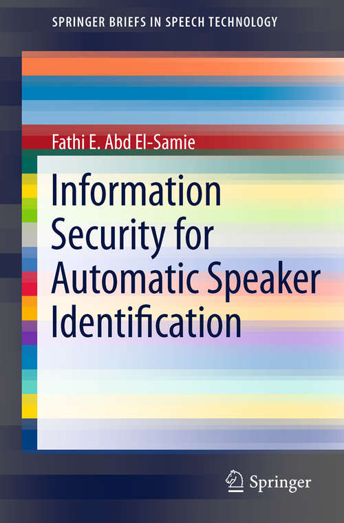 Book cover of Information Security for Automatic Speaker Identification