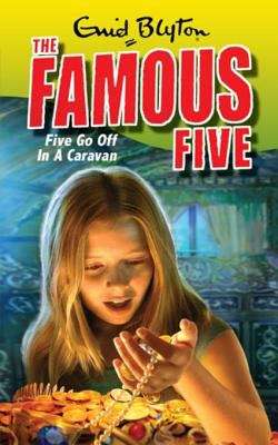 Book cover of Famous Five: Five Go Off In A Caravan