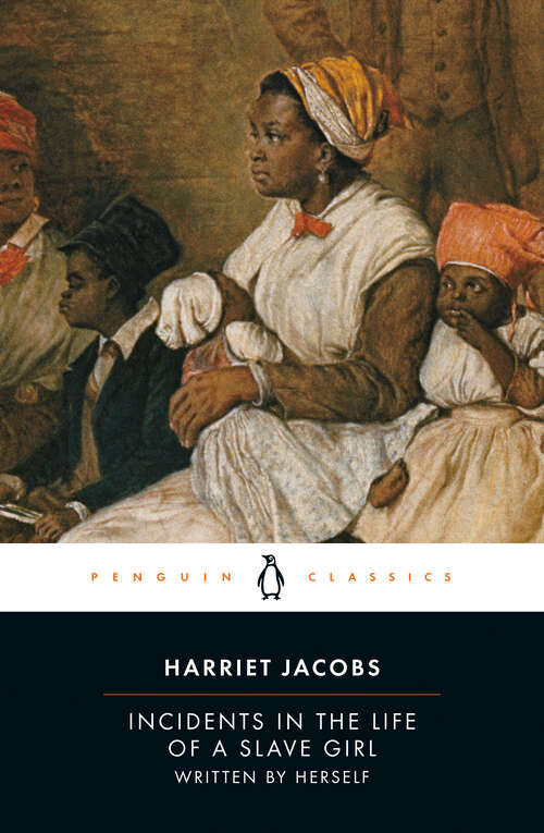 Book cover of Incidents in the Life of a Slave Girl