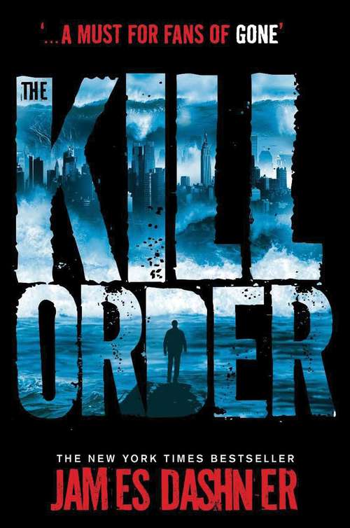 The kill order (The Maze Runner #Prequel 1)