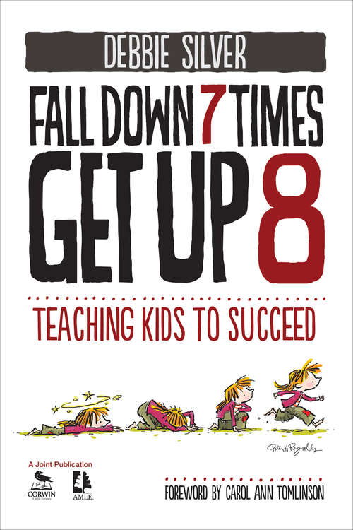 Book cover of Fall Down 7 Times, Get Up 8: Teaching Kids to Succeed