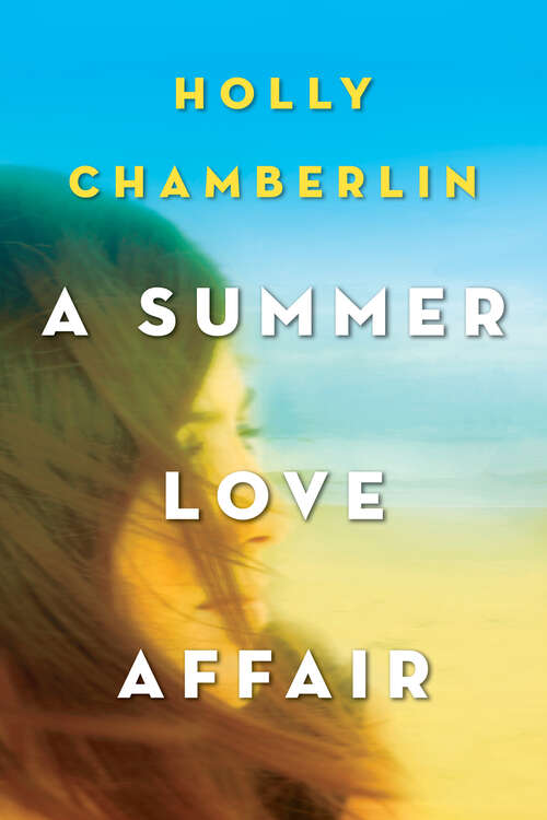 A Summer Love Affair (An Eliot's Corner, Maine Novel #2)