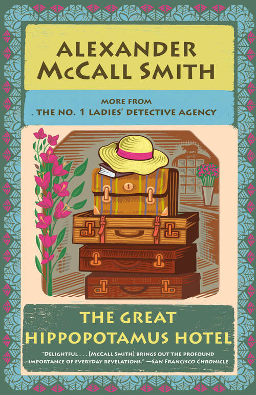 Book cover of The Great Hippopotamus Hotel: No. 1 Ladies' Detective Agency (25) (No. 1 Ladies' Detective Agency Series #25)