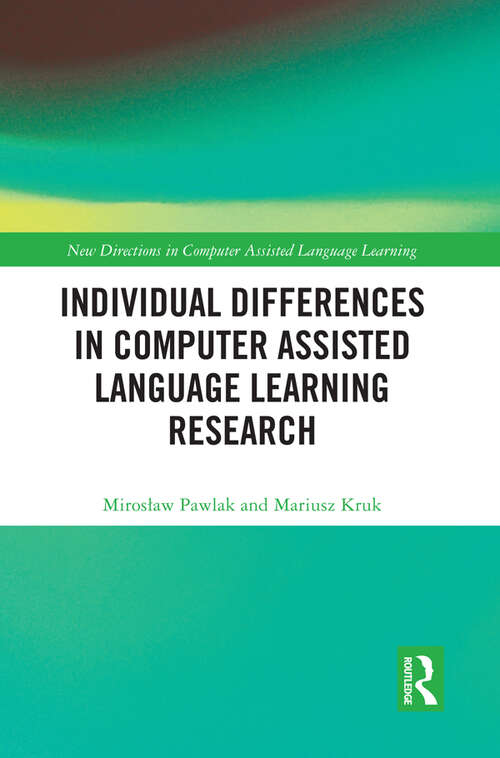 Book cover of Individual differences in Computer Assisted Language Learning Research (New Directions in Computer Assisted Language Learning)