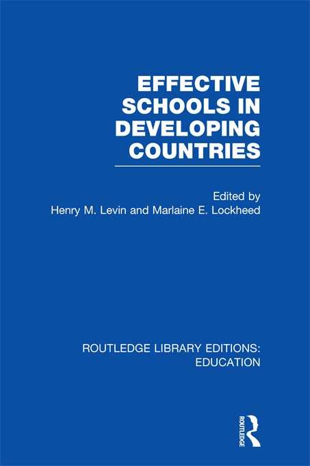 Book cover of Effective Schools in Developing Countries (Routledge Library Editions: Education: Vol. 15)