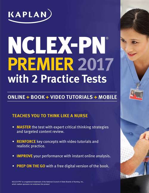 Book cover of NCLEX-RN Premier 2017 with 2 Practice Tests: Online + Book + Video Tutorials + Mobile