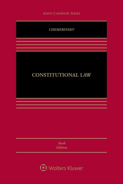 Constitutional Law (Aspen Casebook)