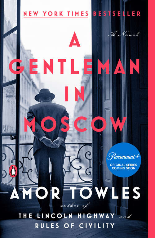 Book cover of A Gentleman in Moscow: A Novel