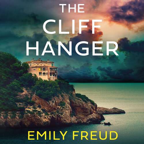 Book cover of The Cliffhanger: The searing new destination thriller with a cat-and-mouse twist