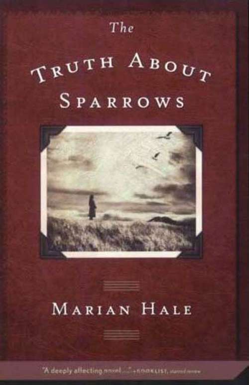 Book cover of The Truth About Sparrows