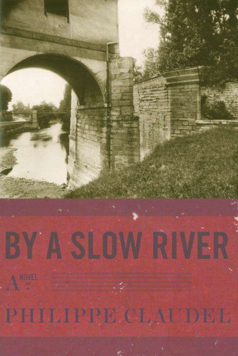 Book cover of By a Slow River