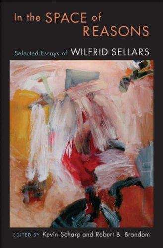 Book cover of In the Space of Reasons: Selected Essays of Wilfrid Sellars