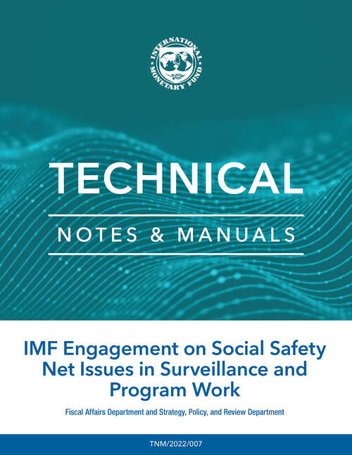 Book cover of IMF Engagement on Social Safety Net Issues in Surveillance and Program Work (Technical Notes And Manuals Ser.)