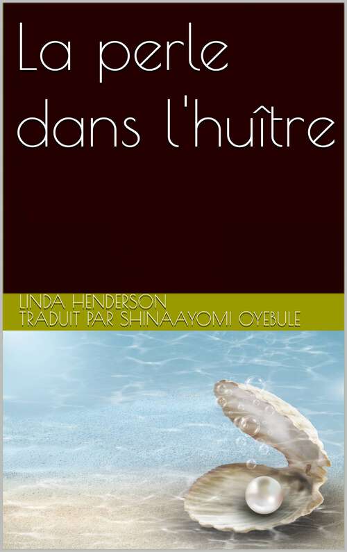 Book cover of La perle dans l'huître