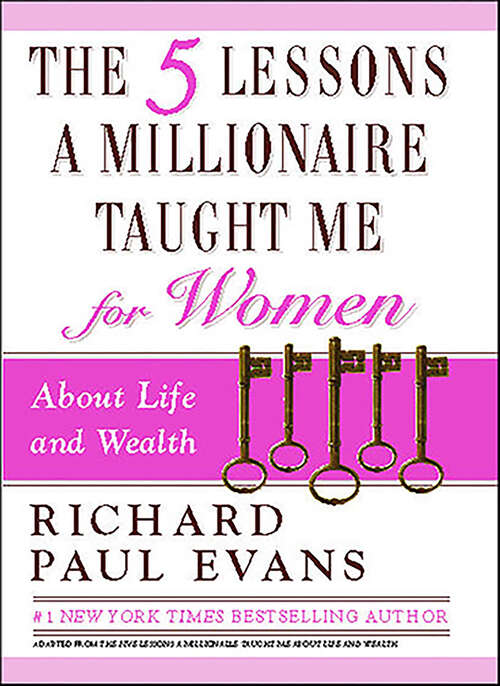 Book cover of The Five Lessons a Millionaire Taught Me for Women
