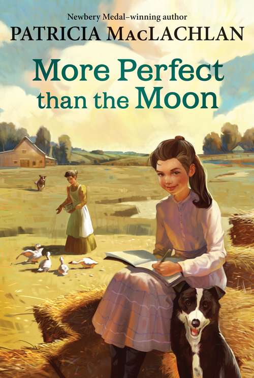 More Perfect than the Moon (Sarah, Plain and Tall  #4)