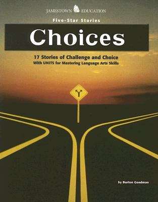 Book cover of Choices: 17 Stories of Challenge and Choice