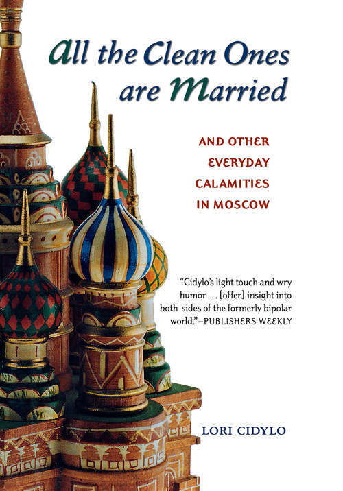 Book cover of All the Clean Ones Are Married: and Other Everyday Calamities