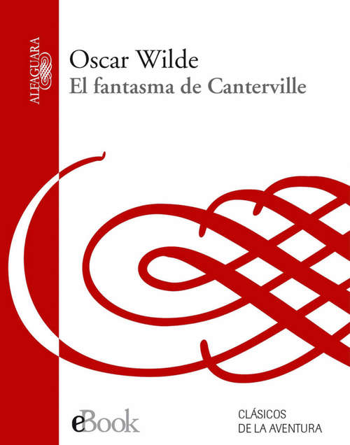 Book cover of El fantasma de Canterville: Y Otros Cuentos (Laurin Ser.)