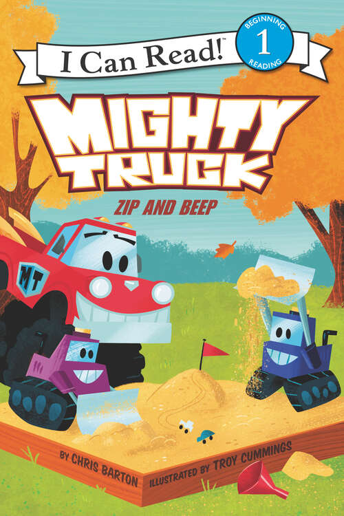 Book cover of Mighty Truck: Zip and Beep (I Can Read Level 1)