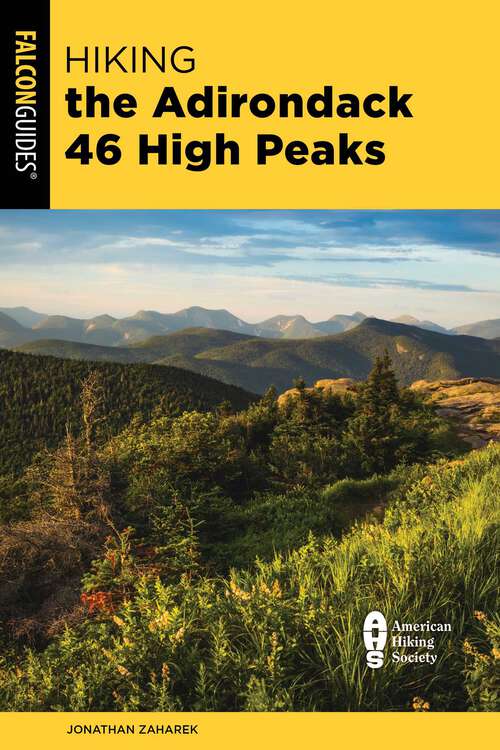 Book cover of Hiking the Adirondack 46 High Peaks