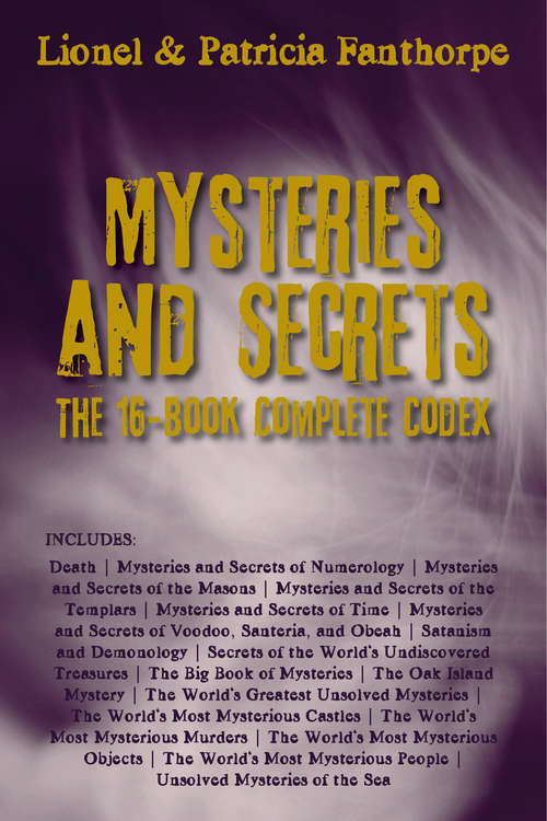 Book cover of Mysteries and Secrets: Mysteries and Secrets of Numerology / Mysteries and Secrets of the Masons / and 14 more
