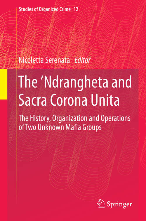Book cover of The 'Ndrangheta and Sacra Corona Unita