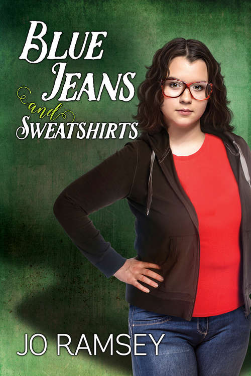 Book cover of Blue Jeans and Sweatshirts (Deep Secrets and Hope #4)