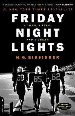 Book cover of Friday Night Lights: A Town, a Team, and a Dream