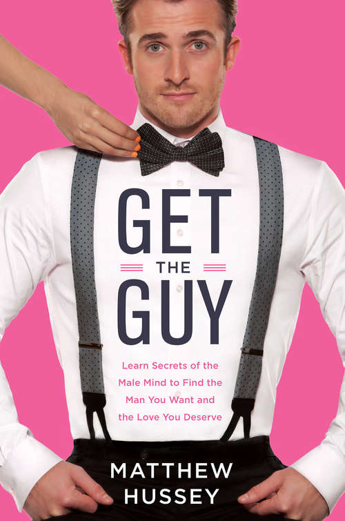 Book cover of Get the Guy