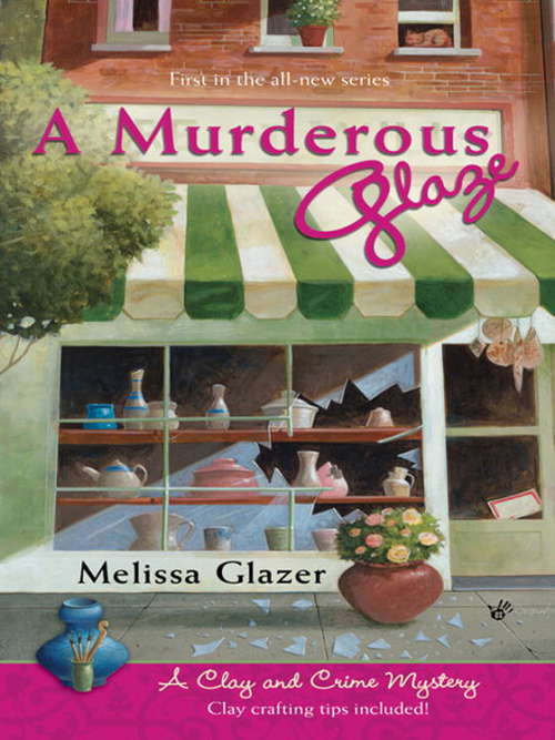Book cover of A Murderous Glaze (Clay and Crime Mystery #1)