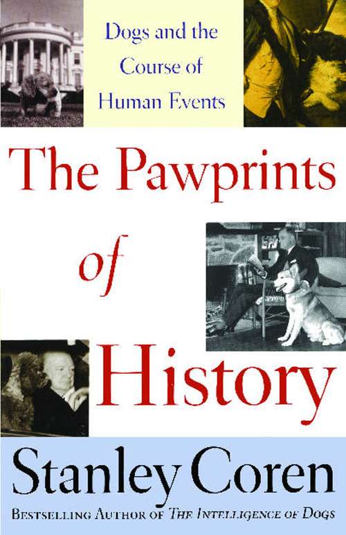Book cover of The Pawprints of History: Dogs in the Course of Human Events