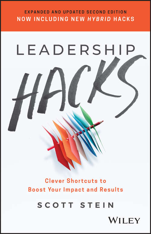 Book cover of Leadership Hacks: Clever Shortcuts to Boost Your Impact and Results (2)