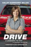 Drive: 9 Lessons to Win in Business and in Life