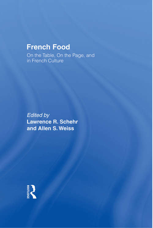 Book cover of French Food: On the Table, On the Page, and in French Culture