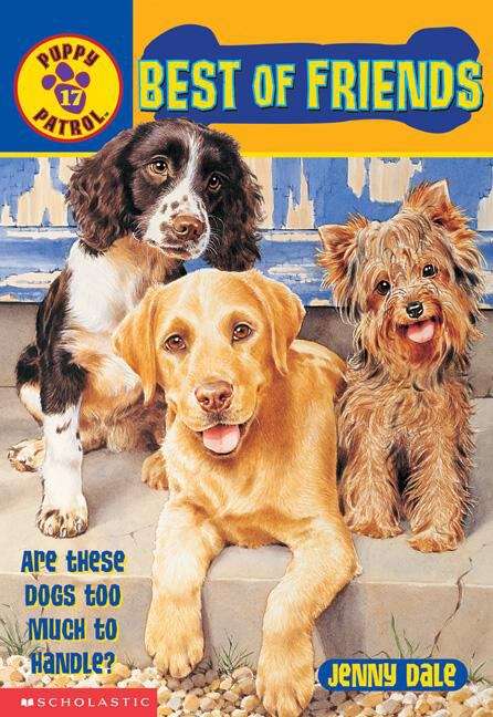 Book cover of Best of Friends (Puppy Patrol #17)