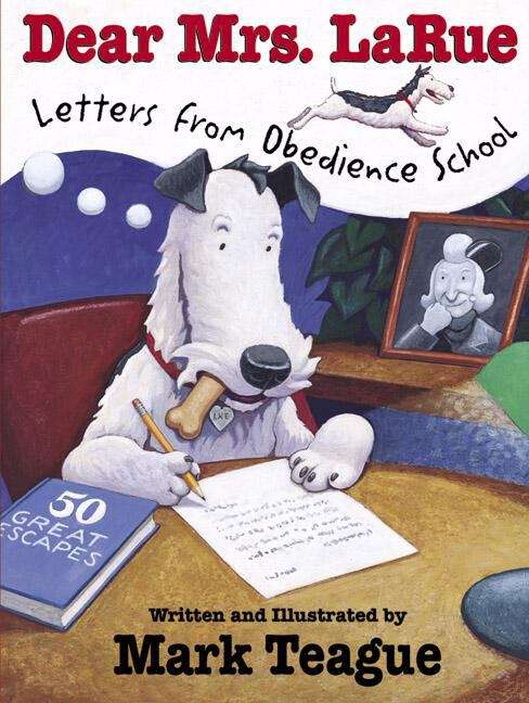 Book cover of Dear Mrs. La Rue: Letters from Obedience School