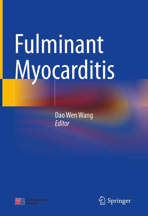 Book cover of Fulminant Myocarditis (1st ed. 2022)