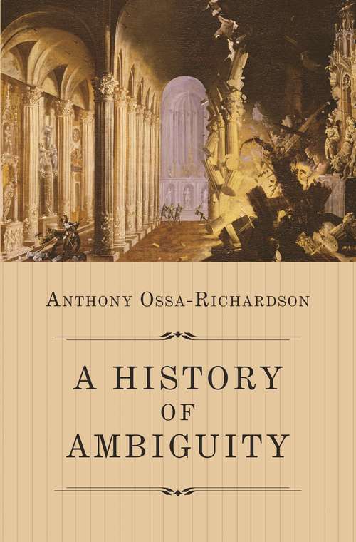 Book cover of A History of Ambiguity