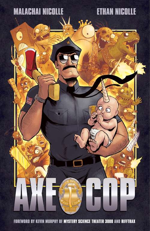 Book cover of Axe Cop Volume 1 (Axe Cop)