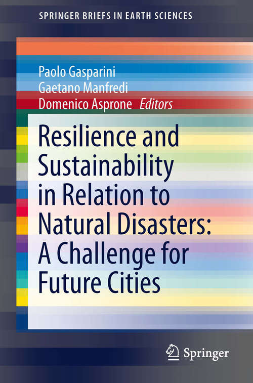Book cover of Resilience and Sustainability in Relation to Natural Disasters: A Challenge for Future Cities