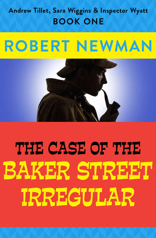 Book cover of The Case of the Baker Street Irregular