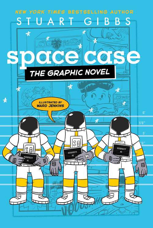 Book cover of Space Case the Graphic Novel (Moon Base Alpha the Graphic Novel)