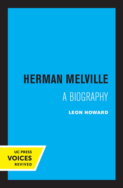 Book cover of Herman Melville: A Biography
