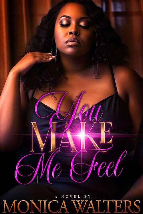 Book cover of You Make Me Feel