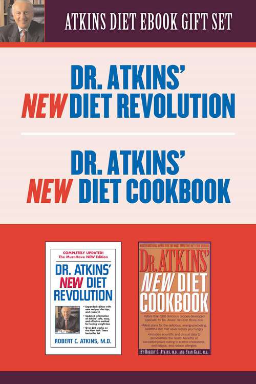 Book cover of Atkins Diet eBook Gift Set (2 for 1): Revised edition and new food plan to lose weight and feel better