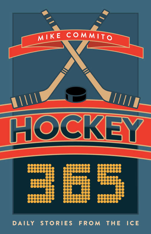 Book cover of Hockey 365: Daily Stories from the Ice