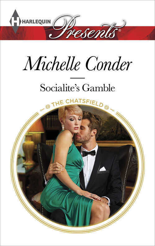Book cover of Socialite's Gamble (The Chatsfield #9)